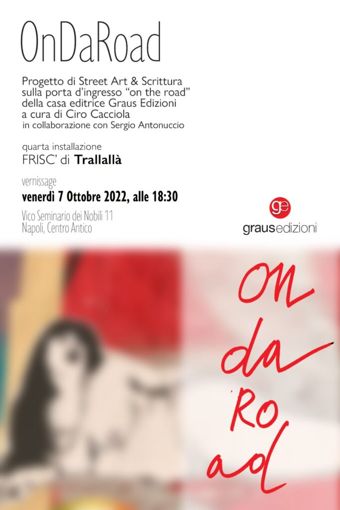 Venerd 7 ottobre 2022 vernissage on the road per FRISC